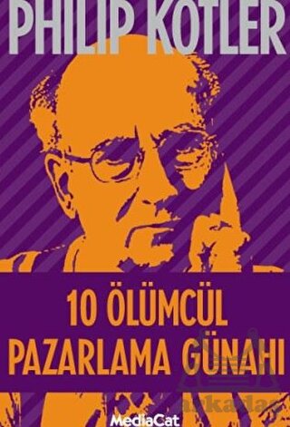 10 Ölümcül Pazarlama Günahı