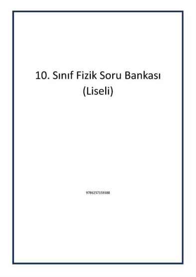 10. Sınıf Fizik Soru Bankası (Liseli)