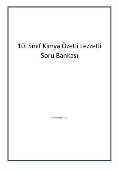 10. Sınıf Kimya Özetli Lezzetli Soru Bankası