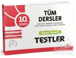 10. Sınıf Tüm Dersler - Beceri Temelli Testler