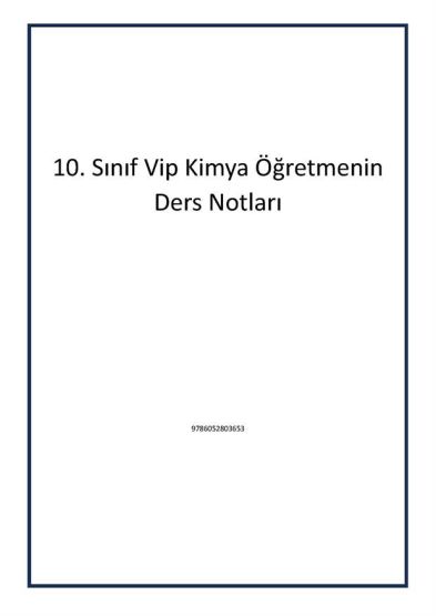 10. Sınıf Vip Kimya Öğretmenin Ders Notları