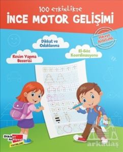 100 Etkinlikte İnce Motor Gelişimi (Hikaye Anlatımlı)