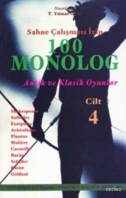 100 Monolog 4; Antik Ve Klasik Oyunlar