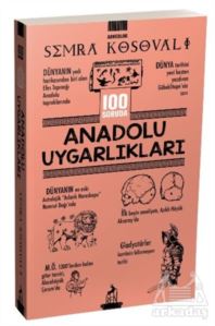 100 Soruda Anadolu Uygarlıkları