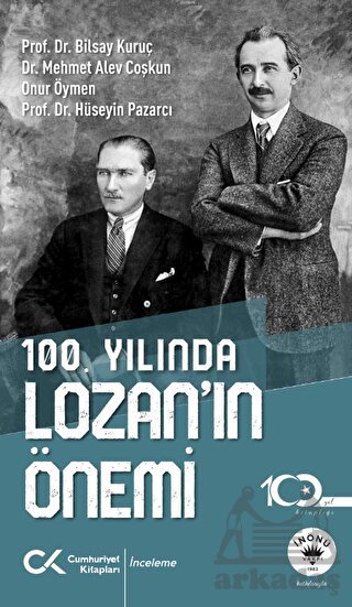 100. Yılında Lozan’In Önemi