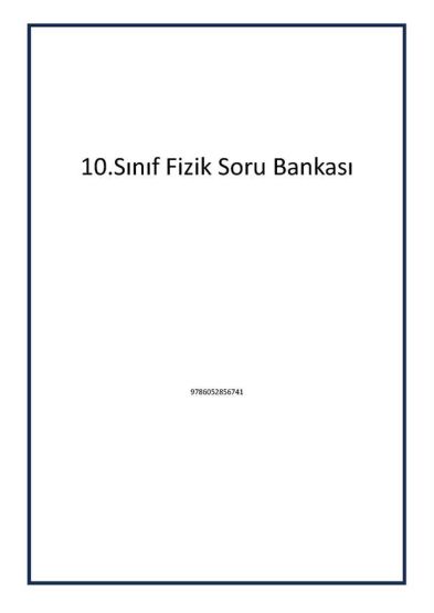 10.Sınıf Fizik Soru Bankası