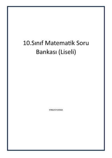 10.Sınıf Matematik Soru Bankası (Liseli)