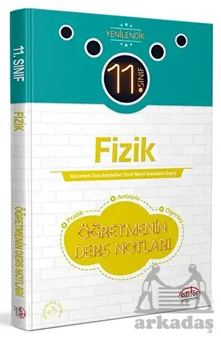 11. Sınıf Fizik Öğretmenin Ders Notları Editör Yayınevi