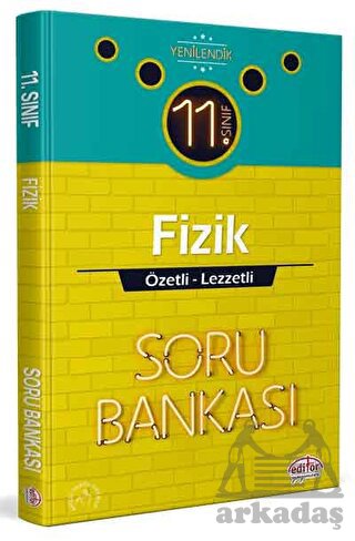 11. Sınıf Fizik Özetli Lezzetli Soru Bankası Editör Yayınevi