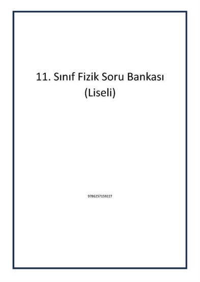 11. Sınıf Fizik Soru Bankası (Liseli)