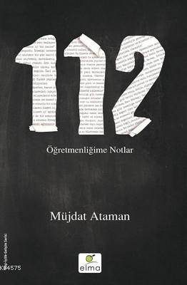 112 Öğretmenliğime Notlar