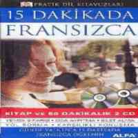 15 Dakikada Fransızca; (kitap ve 60 Dakikalık 2 Cd)