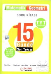 15 Günde Son Tekrar Matematik Ve Geometri Soru Kitabı