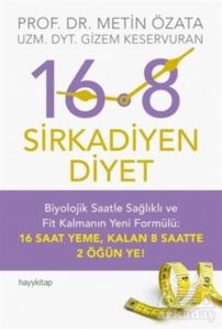 16:8 - Sirkadiyen Diyet