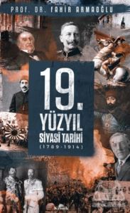 19. Yüzyıl Siyasi Tarihi (Ciltli)