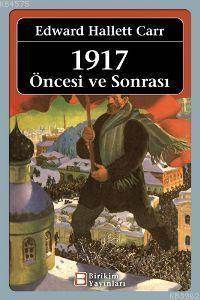 1917 Öncesi Ve Sonrası