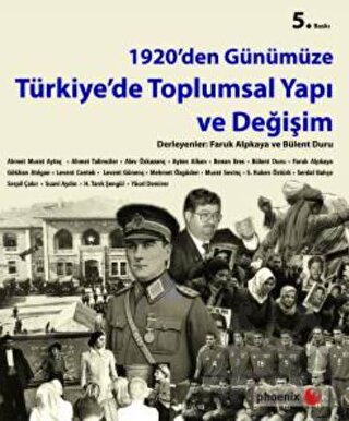 1920'Den Günümüze Türkiye'de Toplumsal Yapı Ve Değişim