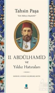 2. Abdülhamid Ve Yıldız Hatıraları