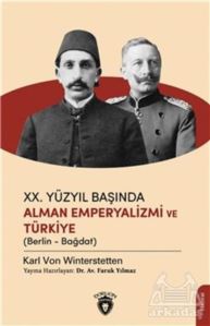 20. Yüzyıl Başında Alman Emperyalizmi Ve Türkiye