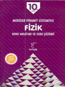 2018 10. Sınıf Fizik Konu Anlatımı Ve Soru Çözümü; Modüler Piramit Sistemiyle