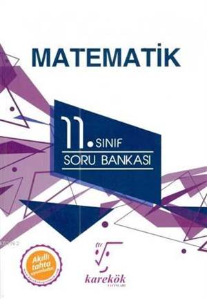 2018 11. Sınıf Matematik Soru Bankası; -