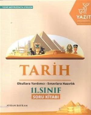 2019 11.Sınıf Tarih Soru Kitabı; Okula Yardımcı Sınavlara Hazırlık