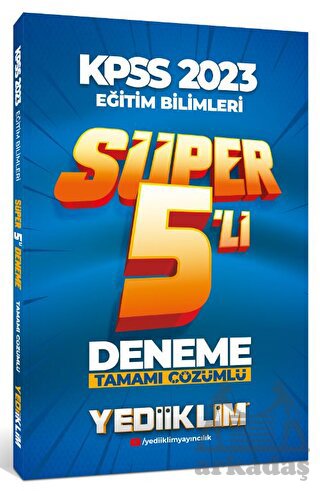 2023 KPSS Eğitim Bilimleri Tamamı Çözümlü Süper 5'Li Deneme