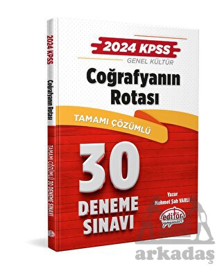 2024 KPSS Coğrafyanın Rotası Tamamı Çözümlü 30 Deneme Sınavı