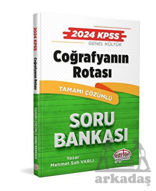 2024 KPSS Coğrafyanın Rotası Tamamı Çözümlü Soru Bankası