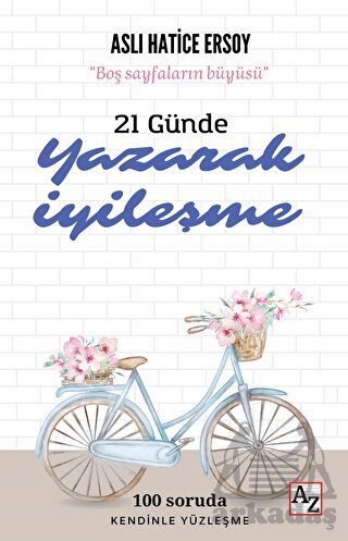 21 Günde Yazarak İyileşme