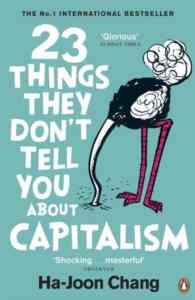 23 Things They Don't Tell You About Capitalism