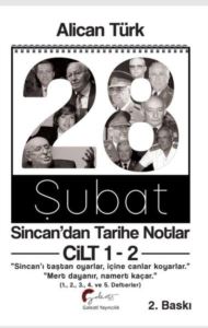 28 Şubat - Sincan'dan Tarihe Notlar Cilt 1-2