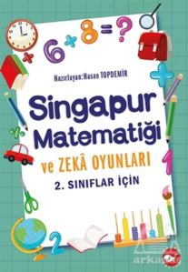 2.Sınıflar İçin Singapur Matematiği Ve Zeka Oyunları