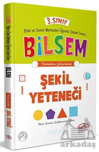 3. Sınıf Bilsem Hazırlık Şekil Yeteneği Tamamı Çözümlü Editör Yayınevi