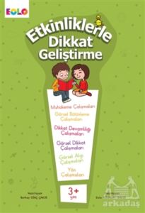 3+ Yaş Etkinliklerle Dikkat Geliştirme