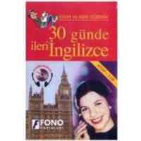 30 Günde İleri İngilizce (Kitap + 2 CD)