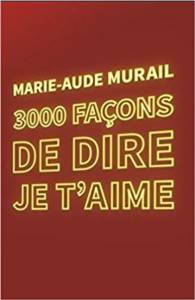 3000 Façons De Dire Je T’Aime