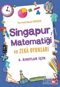 4. Sınıflar İçin Singapur Matematiği Ve Zeka Oyunları