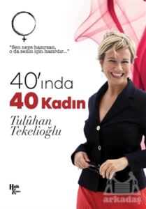 40'Inda 40 Kadın