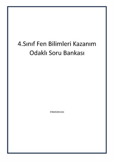 4.Sınıf Fen Bilimleri Kazanım Odaklı Soru Bankası