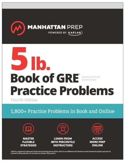 5 Lb. Book of GRE Practice Problems - Manhattan Prep 5 Lb