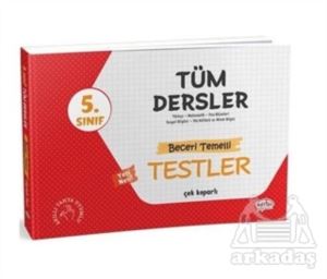 5. Sınıf Tüm Dersler - Beceri Temelli Testler