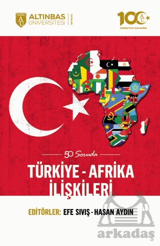 50 Soruda Türkiye-Afrika İlişkileri