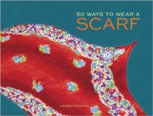 50 Ways to Wear a Scarf