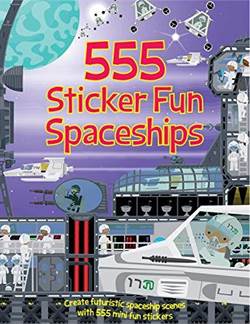 555 Sticker Fun: Spaceships