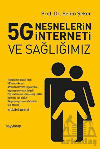 5G Nesnelerin İnterneti Ve Sağlığımız