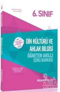 6. Sınıf Din Kültürü Ve Ahlak Bilgisi Öğreten Akıllı Soru Bankası