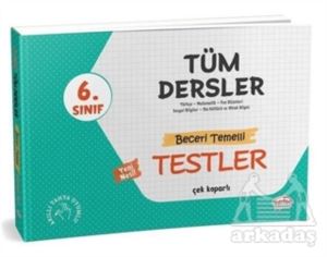 6. Sınıf Tüm Dersler - Beceri Temelli Testler