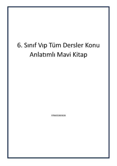 6. Sınıf Vıp Tüm Dersler Konu Anlatımlı Mavi Kitap