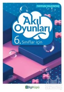 6.Sınıf Akıl Oyunları -Bilgi Küpü